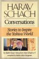 91924 Harav Schach Conversations: Stories To Inspire The Yeshiva World